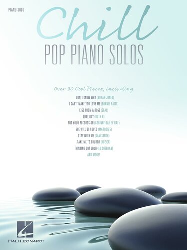 Chill Pop Piano Solos Hal Leonard Corp