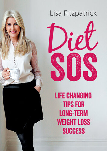 Diet Sos Life Changing Tips For Longterm Weight Loss Success Lisa Fitzpatrick