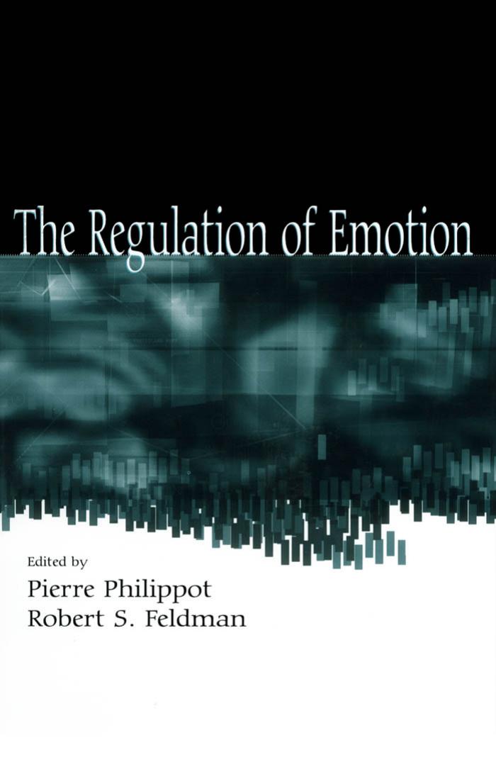 The Regulation Of Emotion Pierre Philippot Robert S Feldman