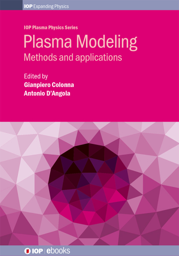 Plasma Modeling Methods And Applications Gianpiero Colonna Antonio Dangola