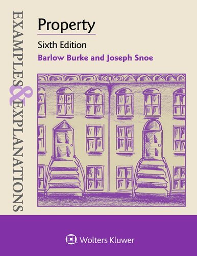 Examples Explanations For Property 6th Edition Barlow Burke