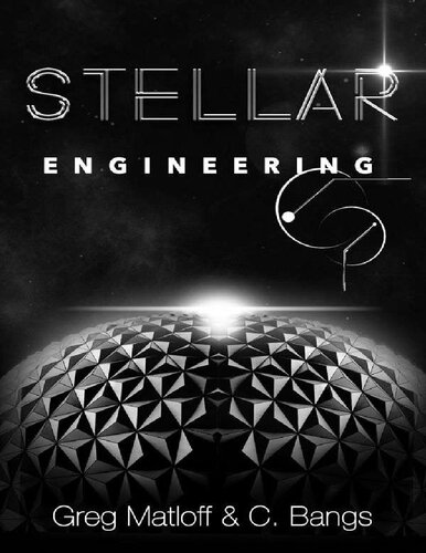Stellar Engineering Greg Matloff C Bangs