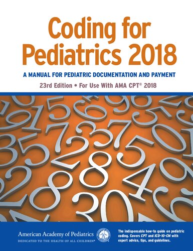 Coding For Pediatrics 2018 American Academy Of Pediatrics Committee On Coding And Nomenclature