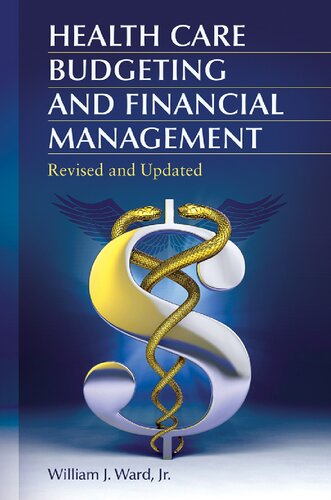 Health Care Budgeting And Financial Management Second William J Ward