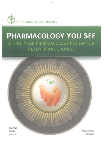 Pharmacology You See A Highyield Pharmacology Review For Health Professionals 1st Edition Andrew W Browne