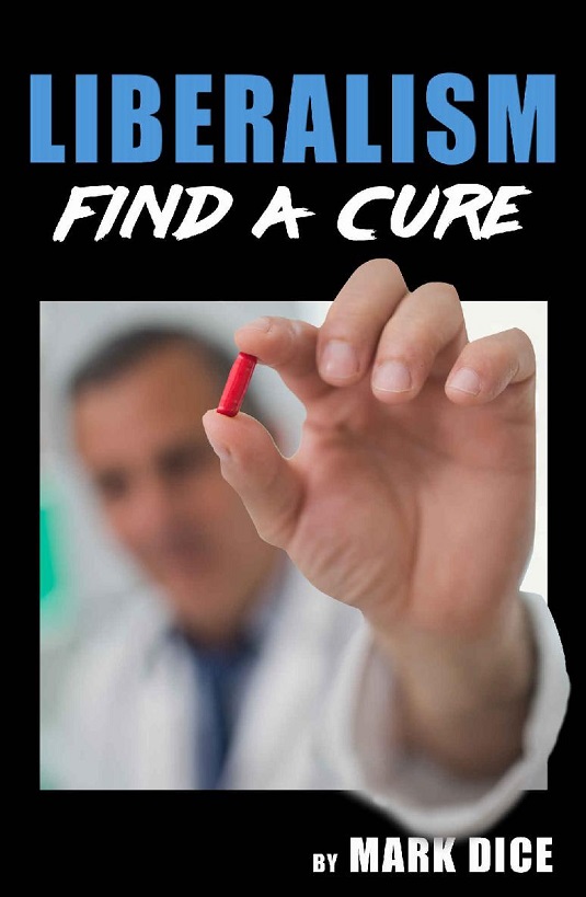 Liberalism Find A Cure Mark Dice
