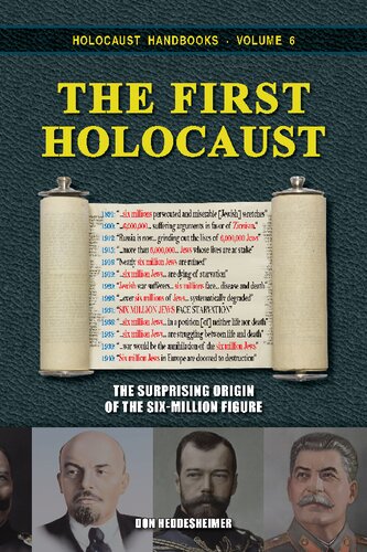 The First Holocaust The Surprising Origin Of The Sixmillion Figure 5th Edition Don Heddesheimer