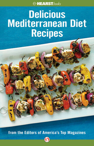 Delicious Mediterranean Diet Recipes Editors Of Americas Top Magazines