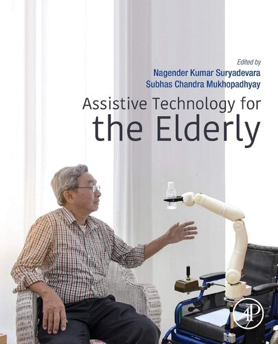 Assistive Technology For The Elderly 1st Edition Nagender Kumar Suryadevara