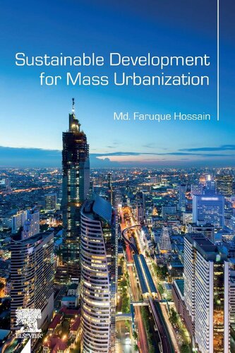 Sustainable Development For Mass Urbanization 1st Edition Md Faruque Hossain