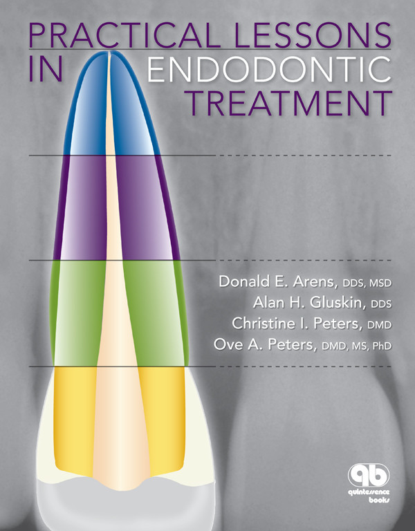 Practical Lessons In Endodontic Treatment Donald E Arens Alan H Gluskin