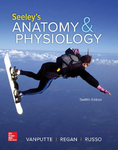 Seeleys Anatomy Physiology 12th Edition Cinnamon Vanputte