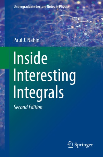 Inside Interesting Integrals 2nd Edition Nahin Paul J