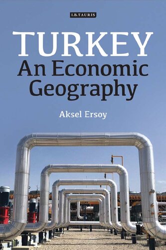 Turkey An Economic Geography Aksel Ersoy