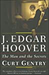 J Edgar Hoover The Man And The Secrets Paperback Curt Gentry