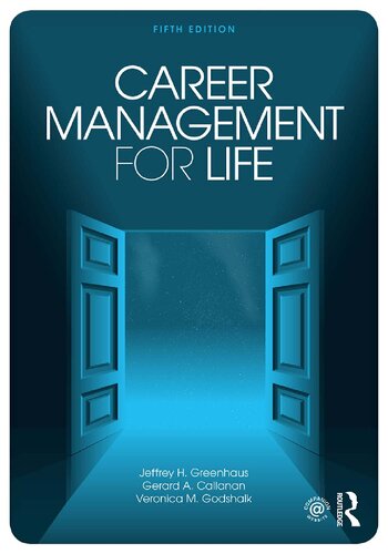 Career Management For Life Fifth Veronica M Godshalk Jeffrey H Greenhaus Gerard A Callanan