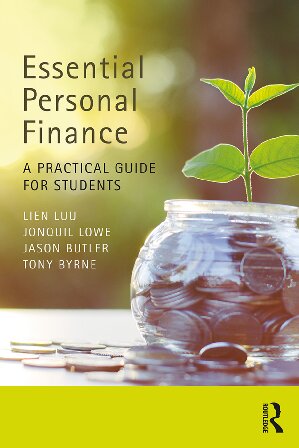 Essential Personal Finance A Practical Guide For Students Jonquil Lowe Lin Luu Financial Planner Jason Butler