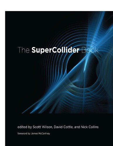 The Supercollider Book The Mit Press Scott Wilson Editor