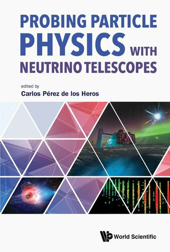 Probing Particle Physics With Neutrino Telescopes Carlos Pérez De Los Heros