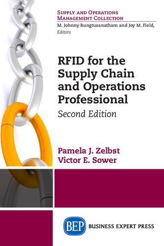 Rfid For The Supply Chain And Operations Professional Second Victor Sower Pamela Zelbst