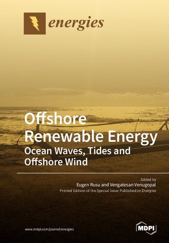 Offshore Renewable Energy Ocean Waves Tides And Offshore Wind Eugen Rusu