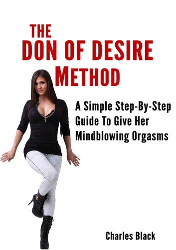 The Don Of Desire Method 1st Edition Charles Black