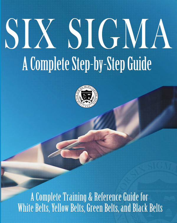 Six Sigma A Complete Stepbystep Guide 062018 The Council For Six Sigma Certifications