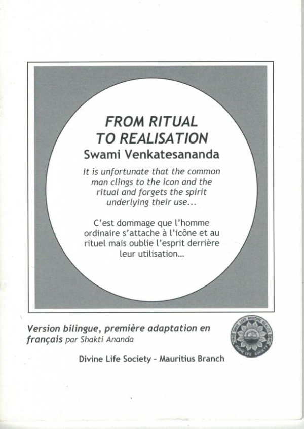 From Ritual To Realisation 1st Edition Swami Venkatesananda