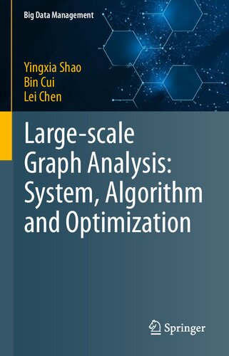 Largescale Graph Analysis System Algorithm And Optimization Yingxia Shao