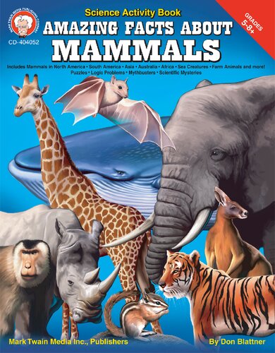 Amazing Facts About Mammals Science Activity Book Grades 5 To 8 Don Blattner