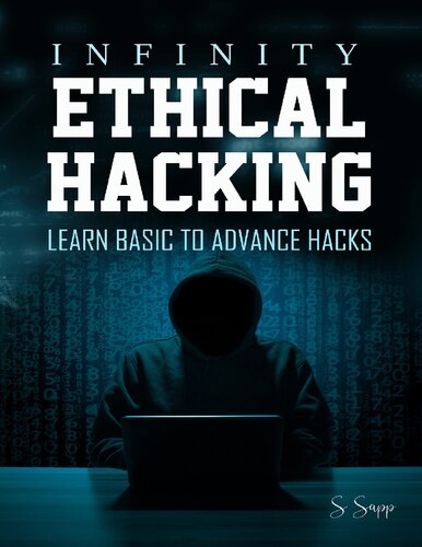 Infinity Ethical Hacking Learn Basic To Advance Hacks Arthur S Sapp