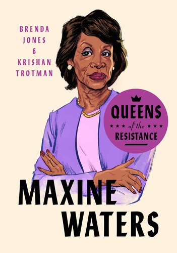 Queens Of The Resistance Maxine Waters Brenda Jones Krishan Trotman