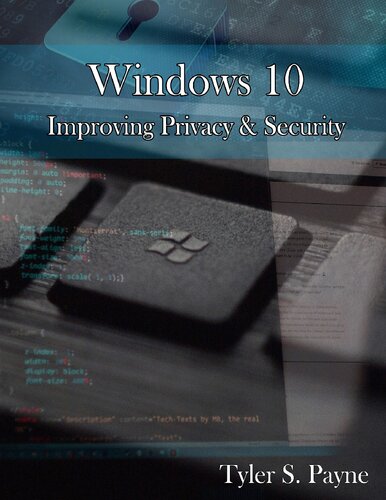 Windows 10 Improving Privacy Security Tyler Payne