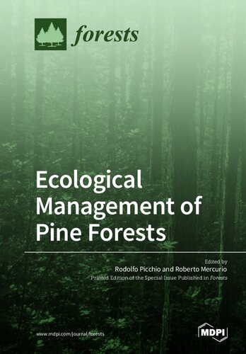 Ecological Management Of Pine Forests Rodolfo Picchio Roberto Mercurio