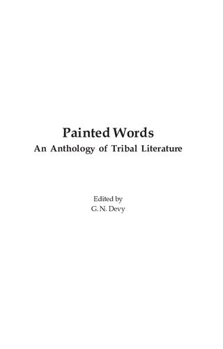 Painted Words An Anthology Of Tribal Literature Editor G N Devy