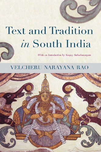 Text And Tradition In South India Velcheru Narayana Rao