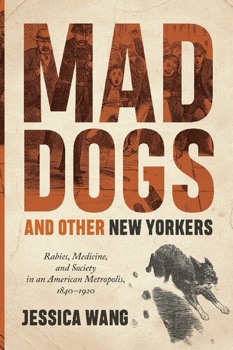 Mad Dogs And Other New Yorkers 1st Edition Jessica Wang