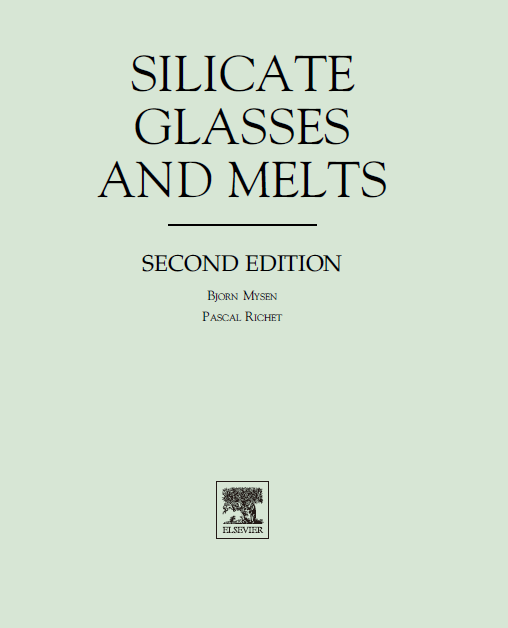Silicate Glasses And Melts 2nd Edition Bjorn Mysen Pascal Richet
