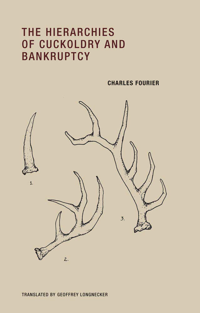 The Hierarchies Of Cuckoldry And Bankruptcy Imagining Science Charles Fourier