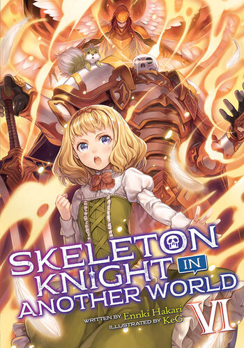 Skeleton Knight In Another World Vol 6 Ennki Hakari
