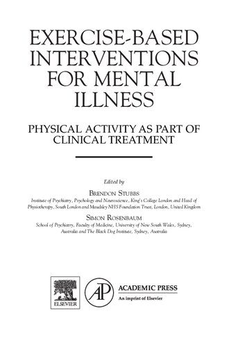 Exercisebased Interventions For Mental Illness Physical Activity As Part Of Clinical Treatment Brendon Stubbs
