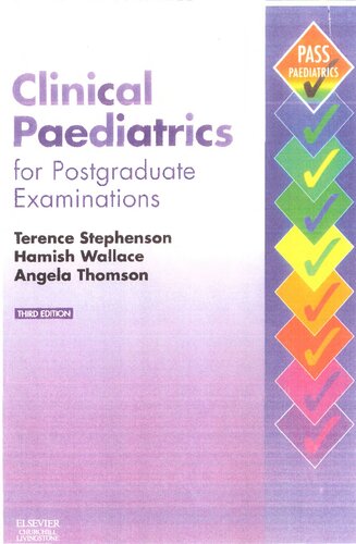 Clinical Paediatrics For Postgraduate Examinations 3rd Edition Terence Stephenson Hamish Wallace