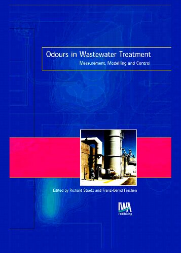 Odours In Wastewater Treatment Measurement Modelling And Control Richard Stuetz