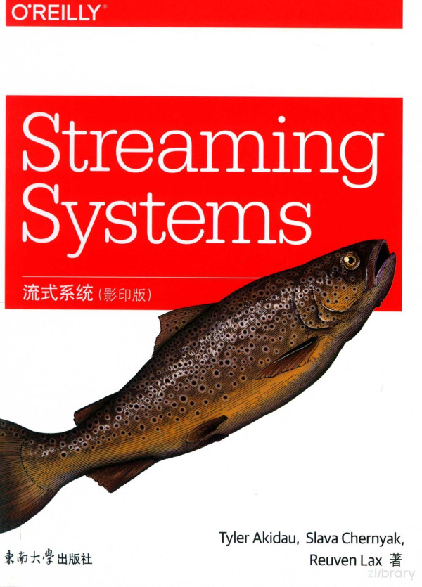 Streaming Systems 2019th Edition Tylerakidauslavachernyakreuvenlax