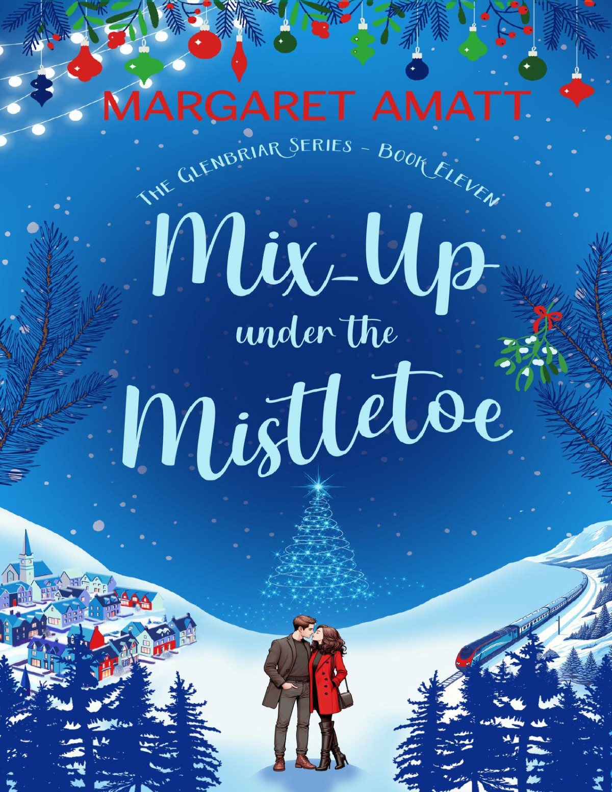 Mixup Under The Mistletoe The Glenbriar Series Book 11 Margaret Amatt