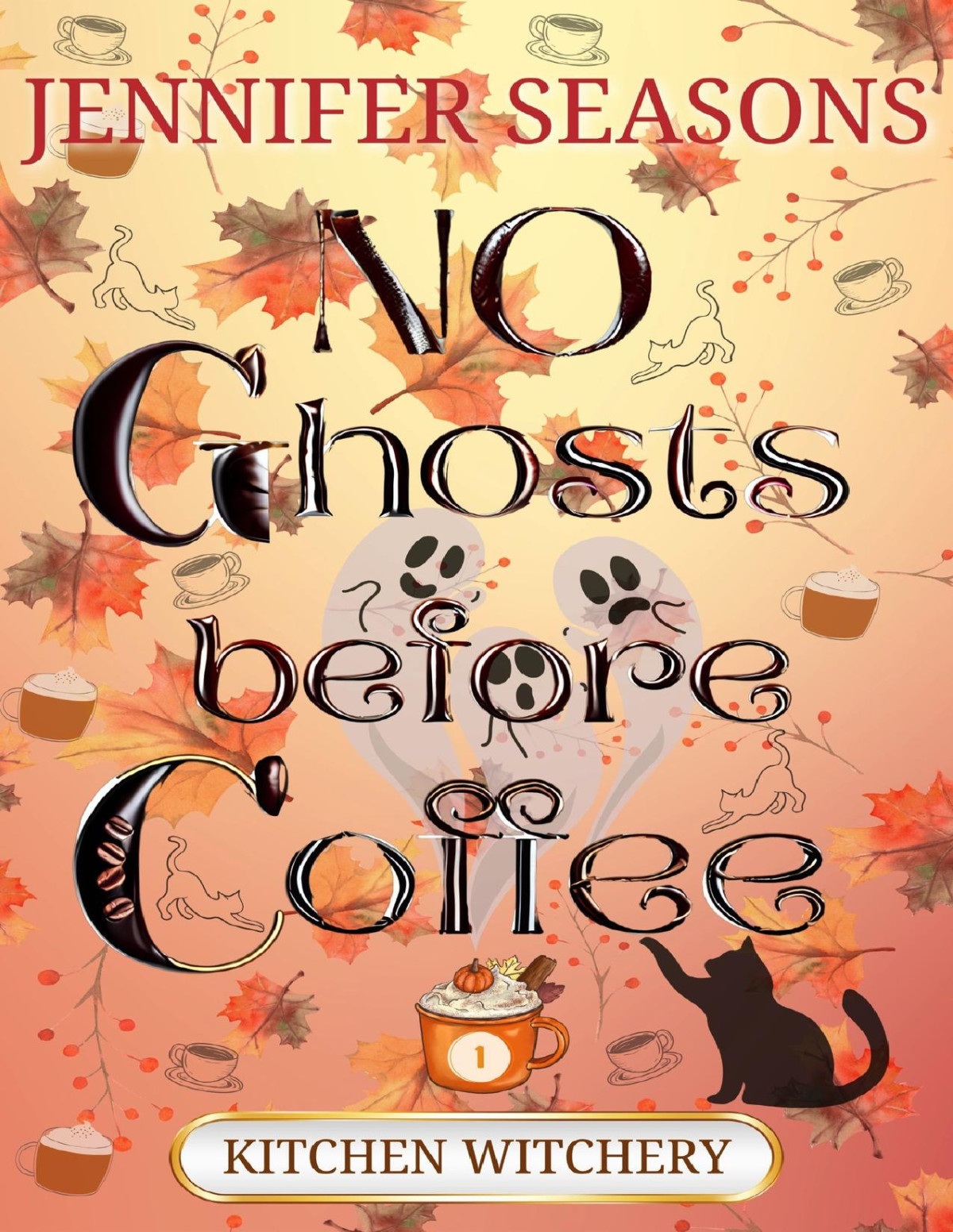 No Ghosts Before Coffee Seasons Jennifer