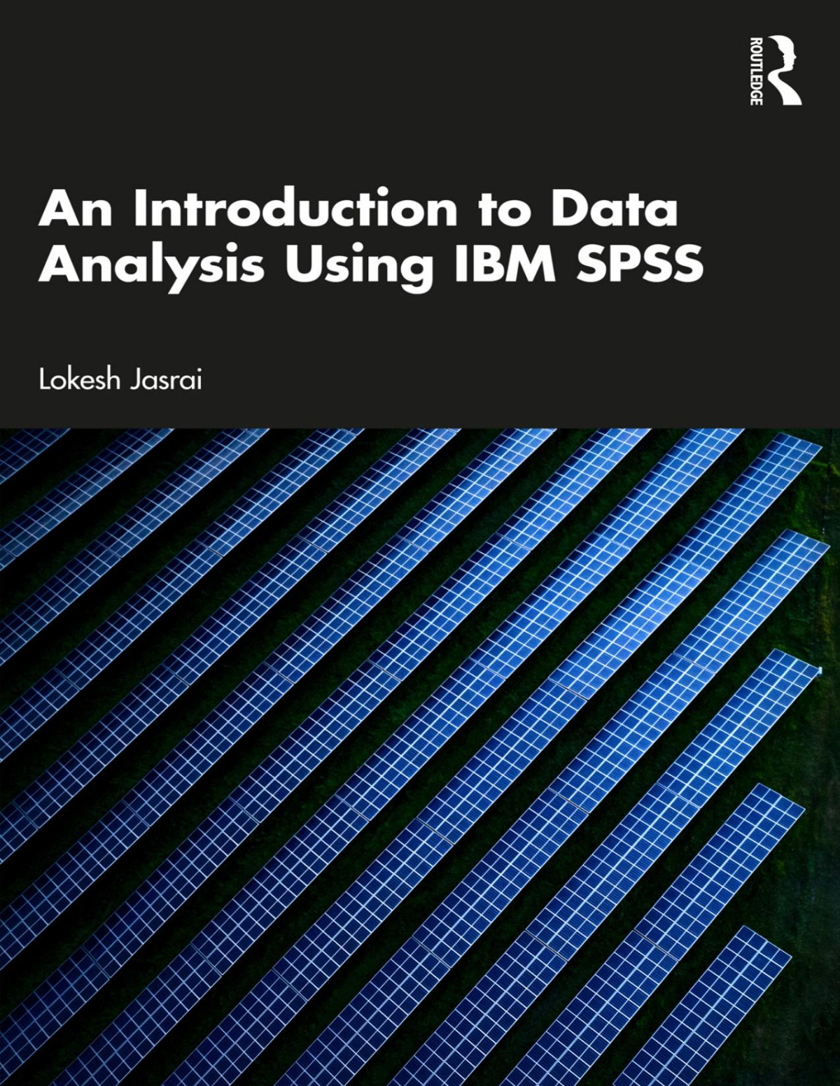 An Introduction To Data Analysis Using Ibm Spss 1st Edition Lokesh Jasrai