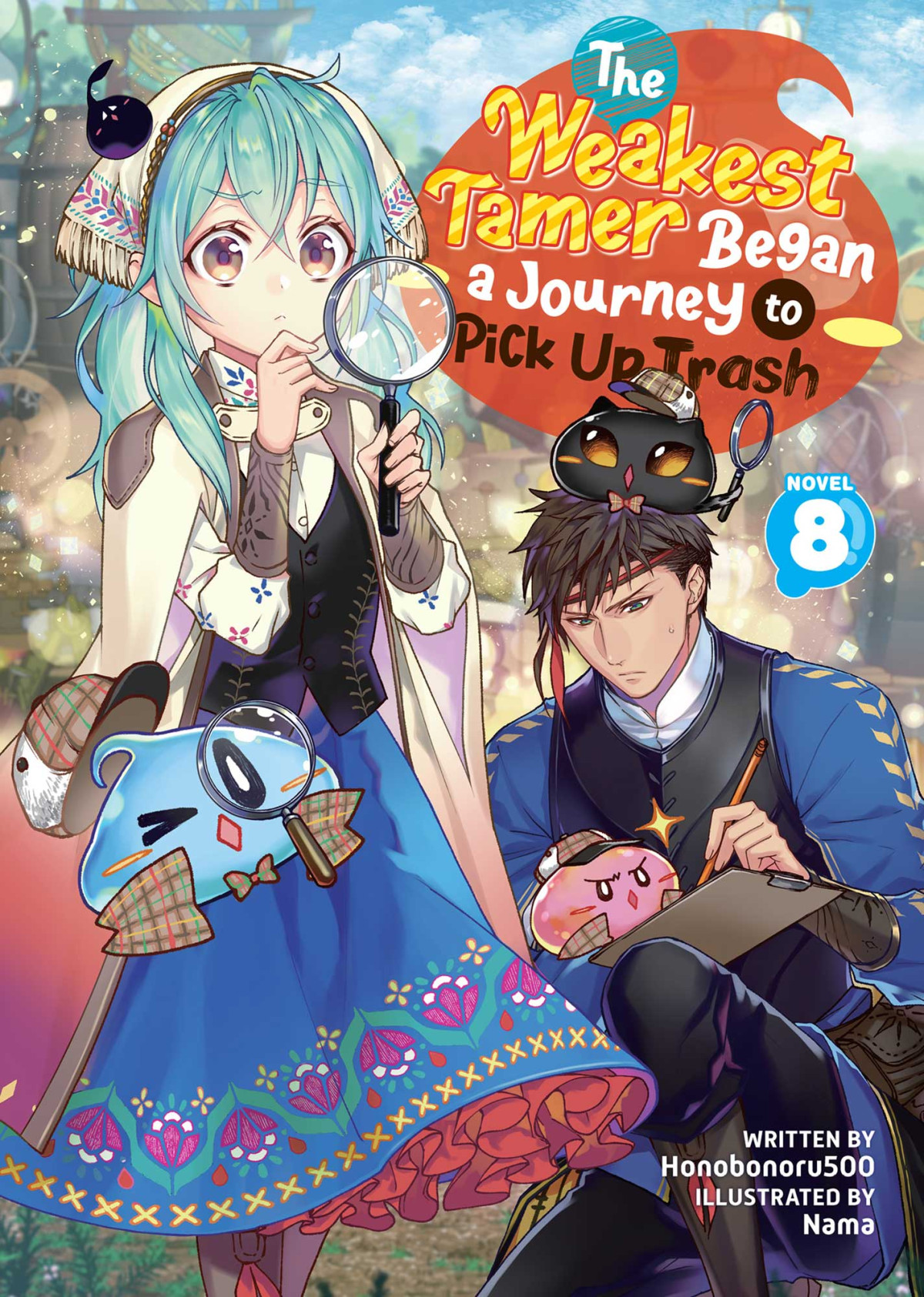 The Weakest Tamer Began A Journey To Pick Up Trash Vol 8 Honobonoru500