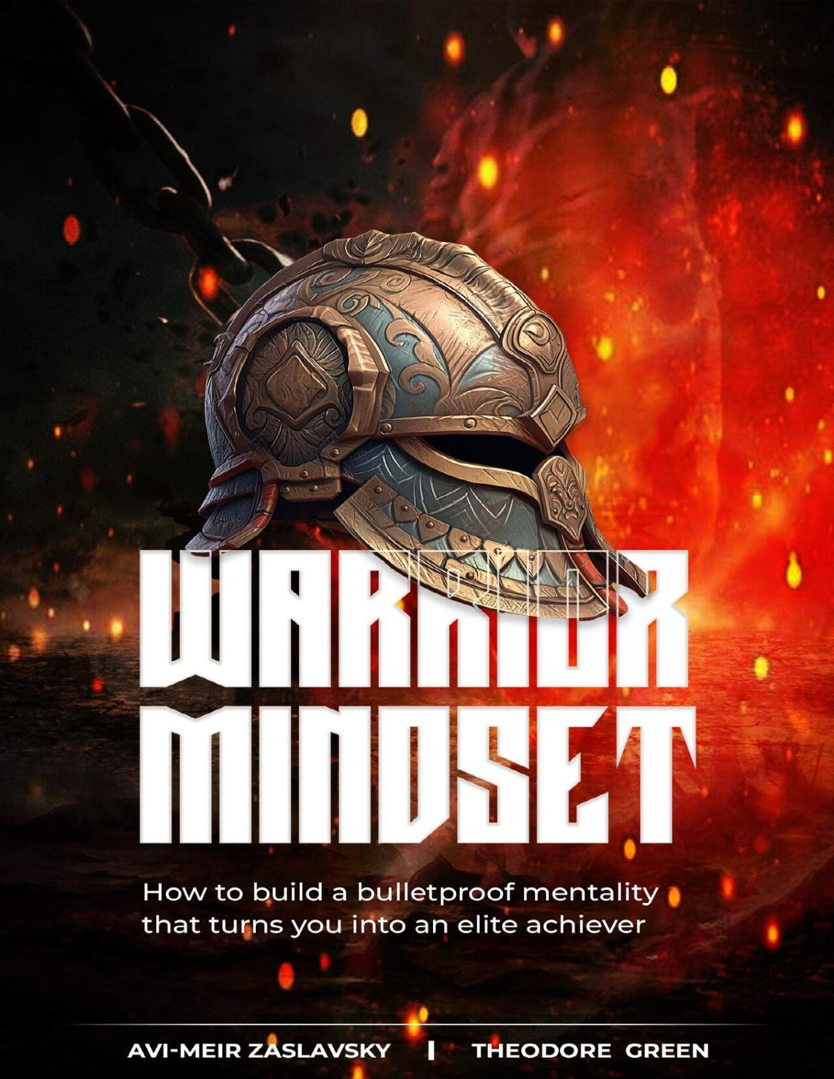 Warrior Mindset Avimeir Zaslavsky Theodore Green