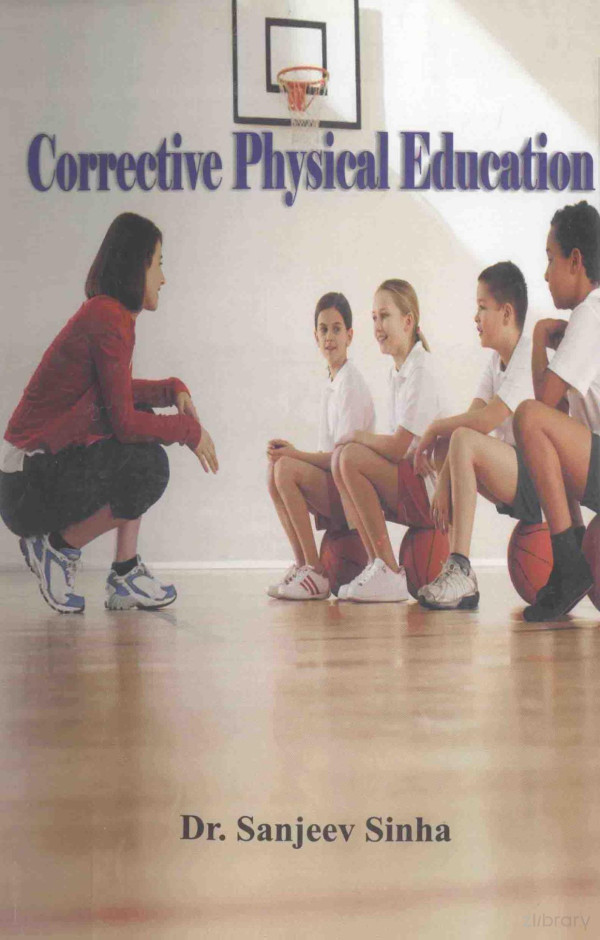 Corrective Physical Education 2011th Edition Drsanjeev Sinha
